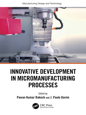cover image of Innovative Development in Micromanufacturing Processes